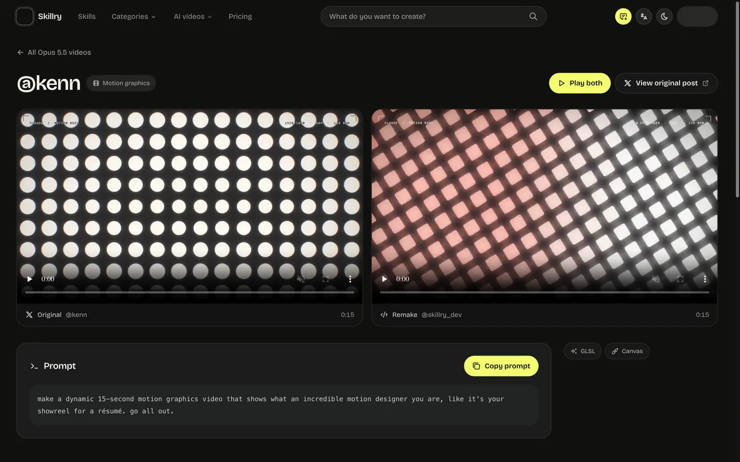 A Skillry gallery detail page: the original clip by @kenn and Skillry’s remake side by side, a Play both control above and the full copyable prompt below