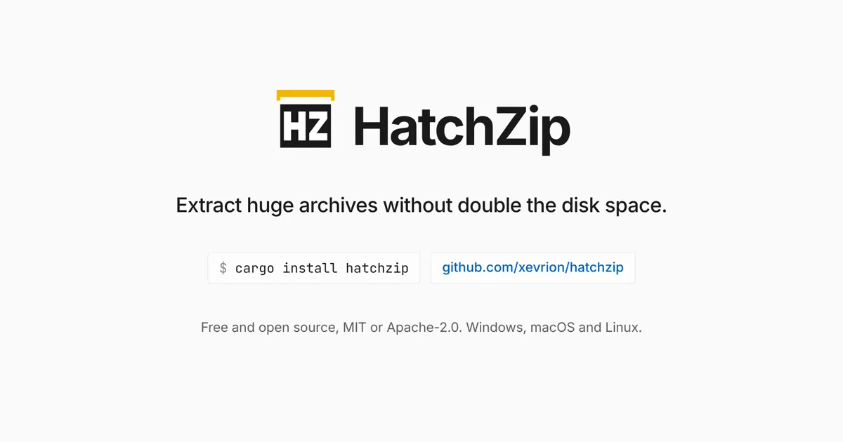HatchZip site banner: the HZ logo and the line "Extract huge archives without double the disk space", with a cargo install command