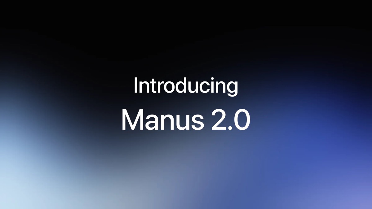 Manus 2.0 发布主视觉：深色渐变背景上的 Introducing Manus 2.0 字样