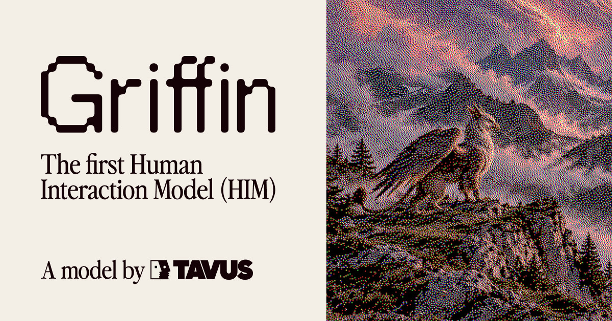 Griffin 官方宣传图：左侧是标题「Griffin，首个人类交互模型（HIM），Tavus 出品」，右侧是山崖上的狮鹫插画